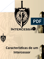 A identificação, empatia e sacrifício do verdadeiro intercessor