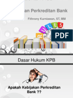 Kebijakan Perkreditan Bank: Fithrony Kurniawan, ST, MM