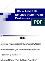 TRIZ - Teoria de Solução Inventiva de Problemas