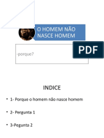 O Homem Não Nasce Homem