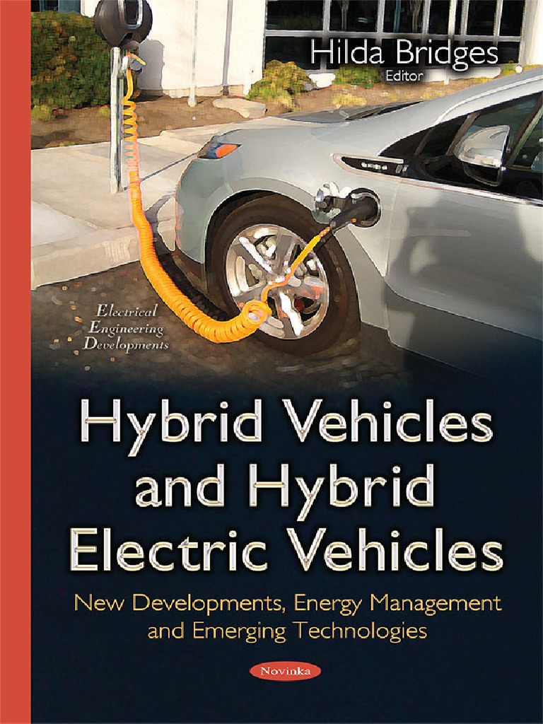Hybrid Vehicles and Hybrid Electric Vehicles New Developments Energy