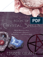 The Second Book of Crystal Spells More Magical Uses for Stones, Crystals, Minerals, and Even Salt - The Second Book of Crystal Spells More Magical Uses for Stones, Crystals, Minerals, and Even Salt (Ember Grant) (z-lib.org)