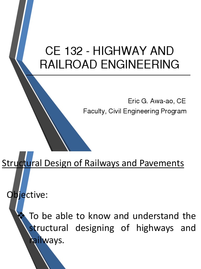 CE 132: Highway and Railroad Engineering | PDF | Road Surface | Rail ...