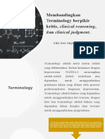 PT.6 Membandingkan Terminology Berpikir Kritis, Clinical Reasoning, Dan Clinical Judgment