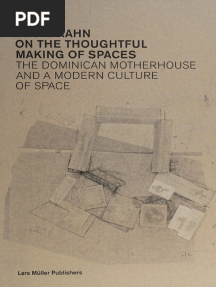Louis Kahn On The Thoughtful Making of Spaces The Dominican Motherhouse and A Modern Culture of Space (Michael Merrill)