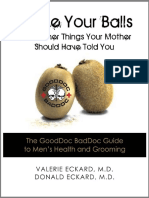 Shave Your Balls and 100 Other Things Your Mother Should Have Told You - The GoodDoc BadDoc Guide To Men's Health and Grooming (PDFDrive)