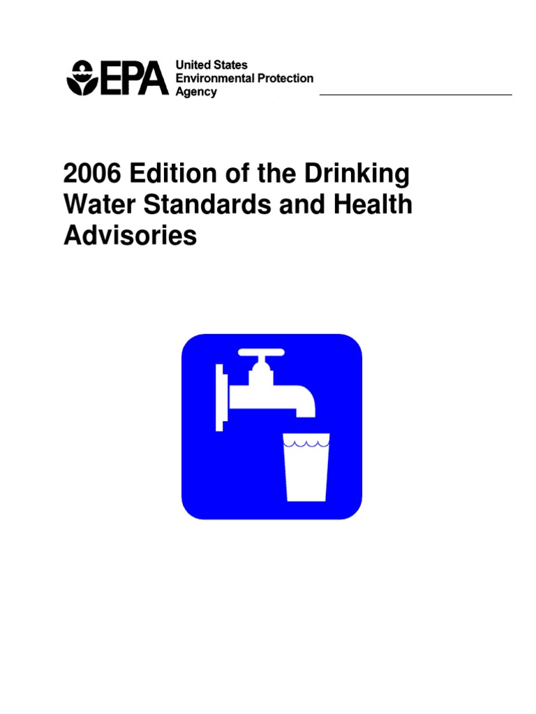 2006 Edition of The Drinking Water Standards and Health Advisories
