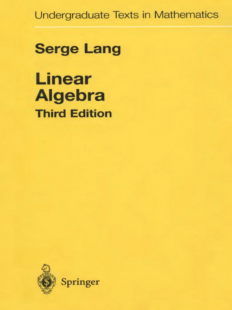  undergraduate texts in mathematics serge lang linear algebra 1987