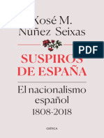 Núñez Seixas, Xosé M. - Suspiros - de - Espana - El - Nacionalismo - Espan - Pdfsuspiros de España. El Nacionalismo Español, 1808-2018