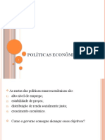 Aula 8 - Políticas - Monetária, Fiscal, Cambial e de Rendas Para a Turma Economia i (1) - Copia - Copia - Copia