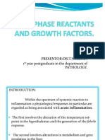 Acute Phase Reactants and Growth Factors