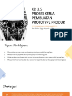 KD 3.5 Proses Kerja Pembuatan Prototype Produk