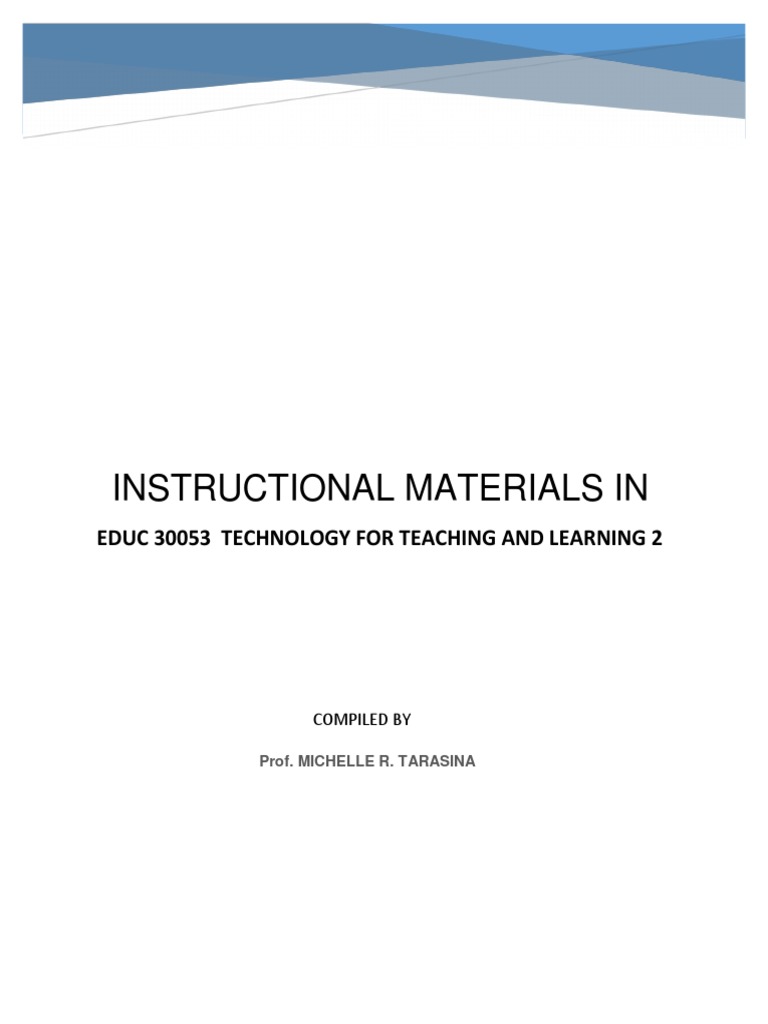 Instructional Materials In: Educ 30053 Technology For Teaching and ...