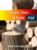Knives Axes and Saws