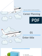 Career Planning: Enter Your Text Here, or Paste Your Text Here