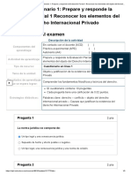 DER INTERNACIONAL PRIVADO Cuestionario 1 - Prepare y Responde La Evaluación Parcial 1 Reconocer Los Elementos Del Objeto Del Derecho Internacional Privado