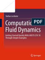 Computational Fluid Dynamics - Getting Started Quickly With ANSYS CFX 18 Through Simple Examples - Stefan Lecheler - Springer (2023)