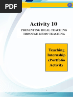 Activity 10 PRESENTING IDEAL TEACHING THROUGH DEMO TEACHING