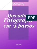 Aprenda A Fotografar em 5 Passos