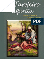 Ao Tarefeiro Espírita (Spartaco Ghilardi) - Carlos A. Baccelli