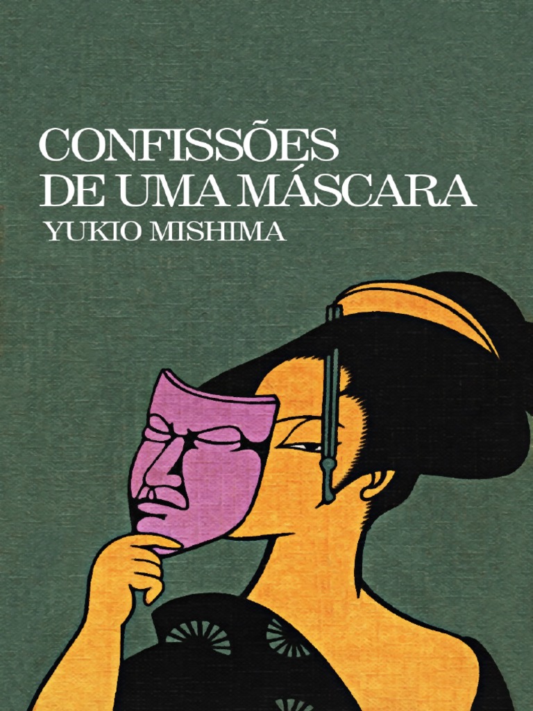 Confissoes De Uma Mascara Yukio Mishima Pdf Morte Relâmpago