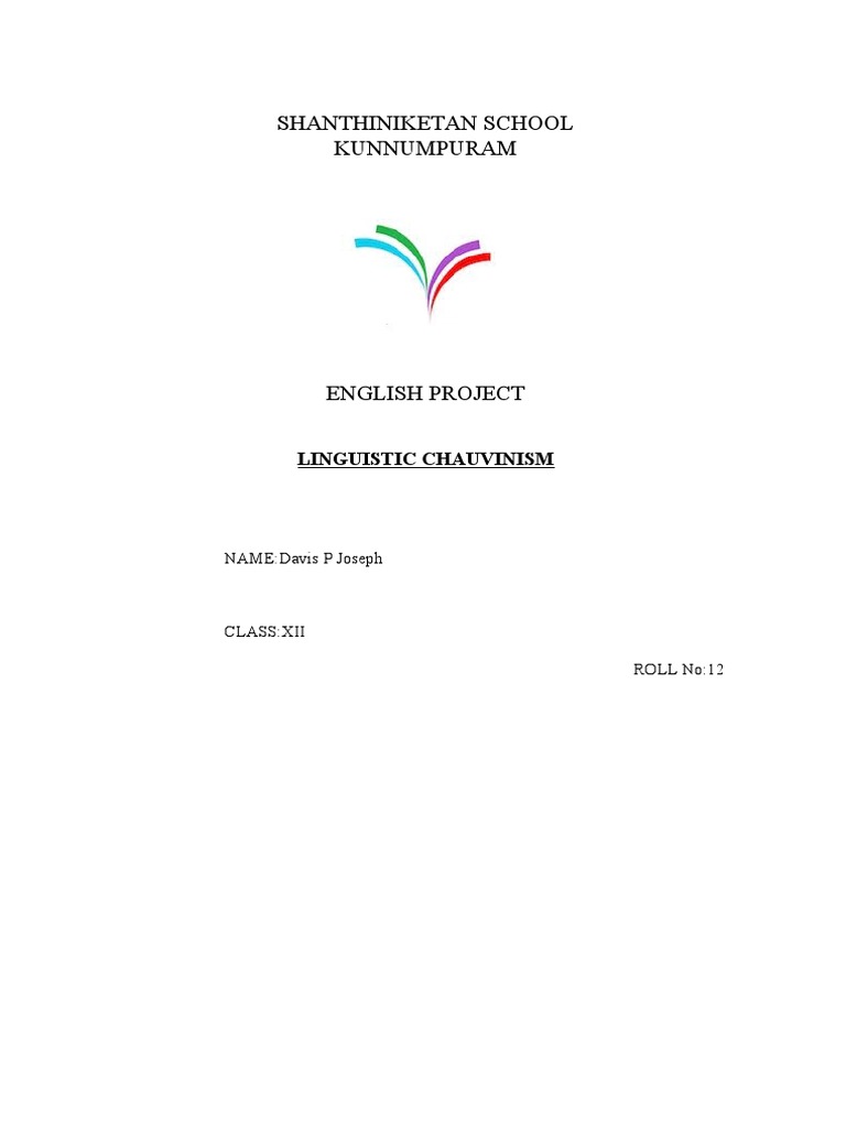 Understanding Linguistic Chauvinism Through History An Analysis of