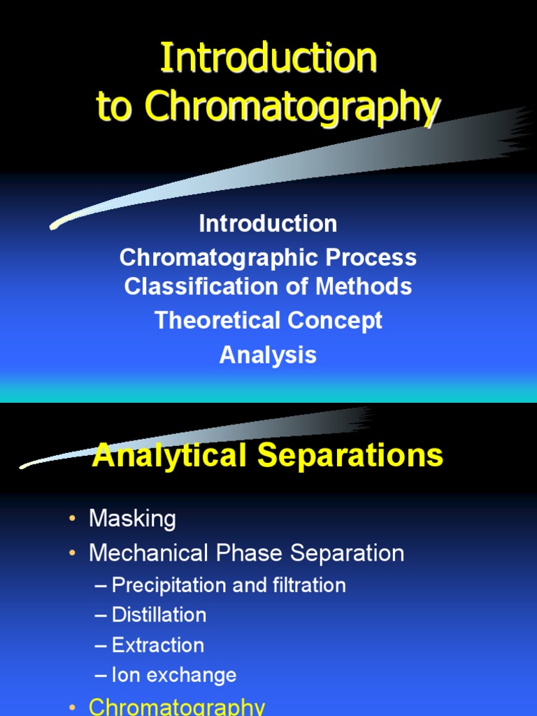 1 Introduction To Chromatography PDF Chromatography Elution