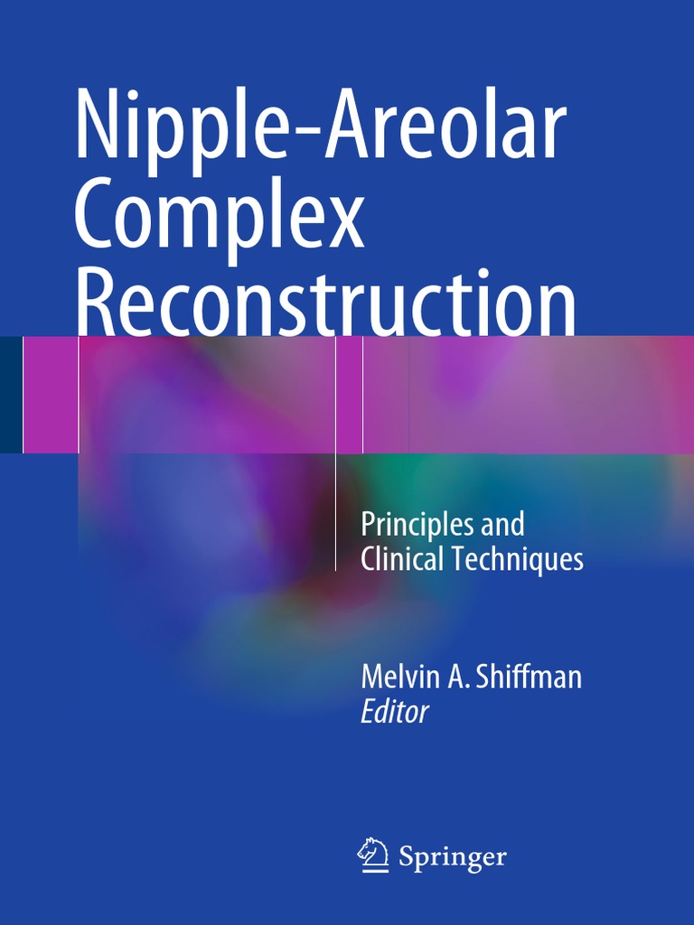 NippleAreolar Complex Reconstruction PDF Diseases And Disorders