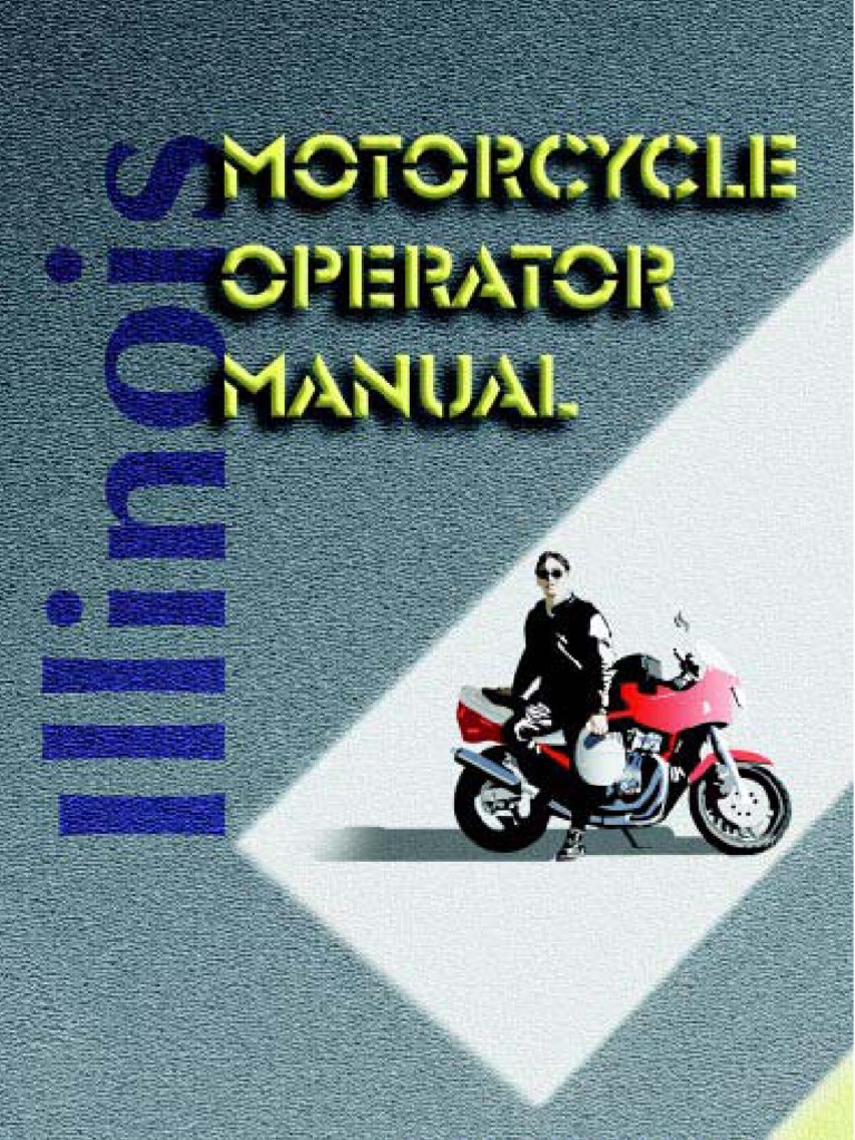 Illinois Motorcycle Operator Manual | PDF