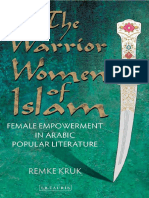 ( (Library of Middle East History) ) Remke Kruk - The Warrior Women of Islam - Forgotten Heroines of The Great Arabian Tales - Female Empowerment in Arabic Popular Literature-I.B.Tauris (2013)