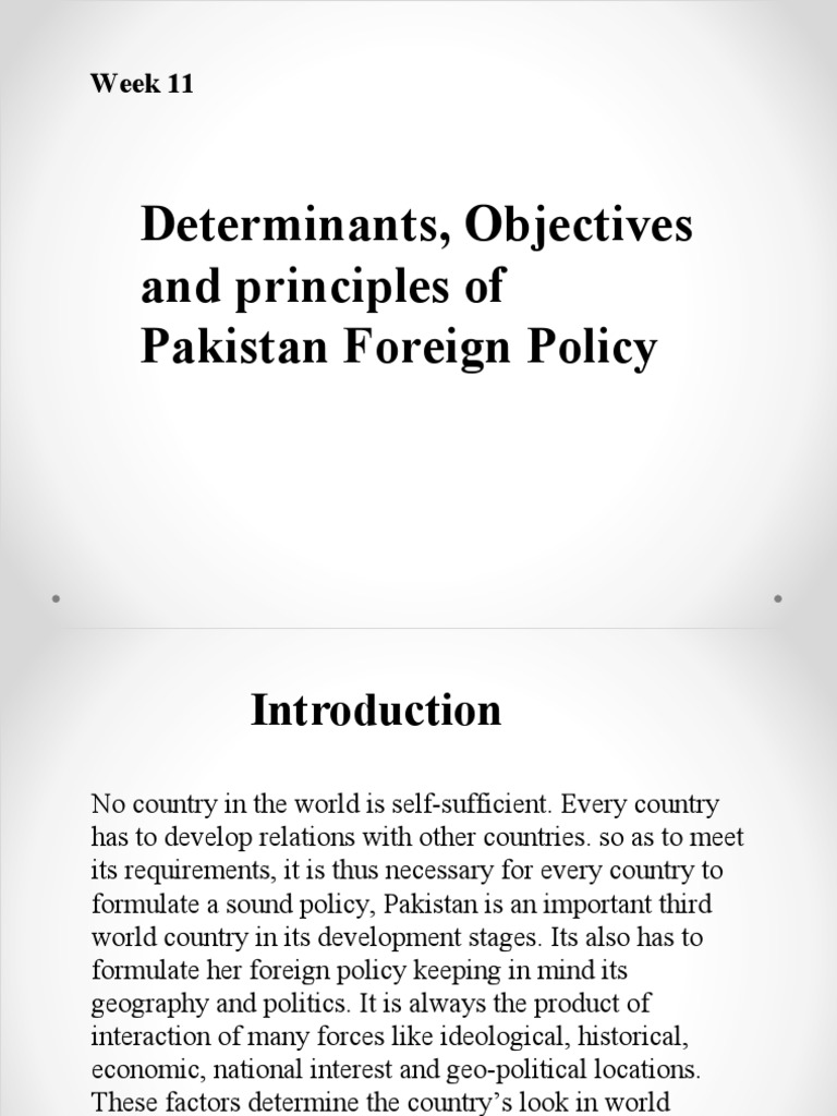 Determinants, Objectives and Principles of Pakistan Foreign Policy