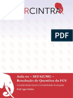 Aula 01 - SEFAZ/MG - Resolução de Questões Da FGV: Contabilidade Geral e Contabilidade Avançada