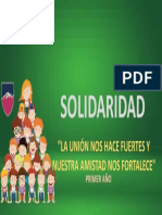 Solidaridad: "La Unión Nos Hace Fuertes Y Nuestra Amistad Nos Fortalece"