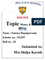 Topic:: Money & Credit Name Fatema Depalpurwala Scholor No 522295 Roll No 20