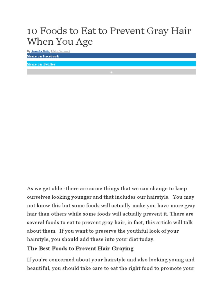 10 Foods To Eat To Prevent Gray Hair When You Age Download Free PDF Vitamin B12 Vitamin