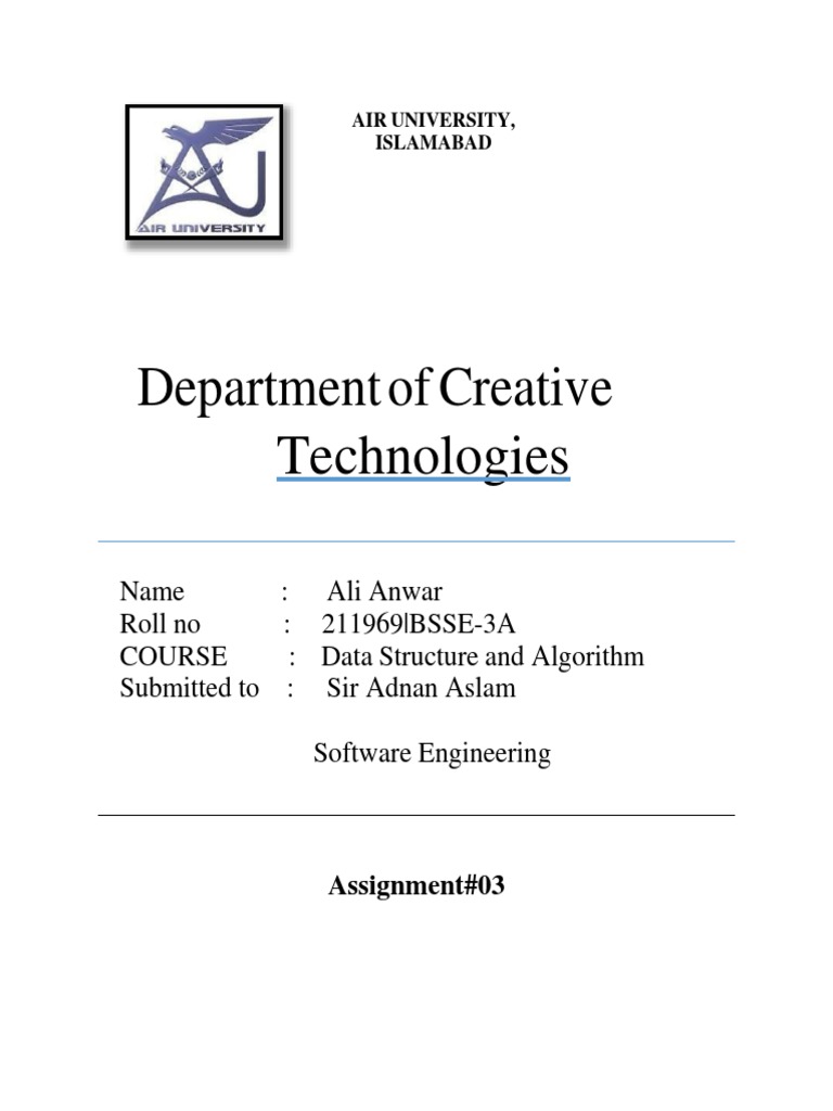 Ali Anwar BSSE - 3A DSA ASSIGNMENT 3 | PDF | Computing | Software ...