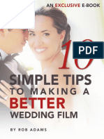 10 Simple Tips To Making A Better Wedding Film