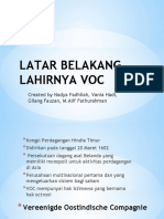 Latar Belakang Lahirnya Voc: Created by Nadya Fadhilah, Vania Hadi, Gilang Fauzan, M.Alif Fathurahman
