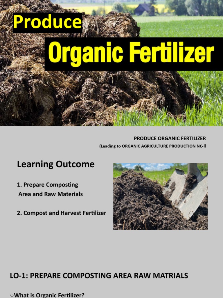 Organic Fertilizer Production Guide | PDF | Compost | Soil