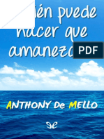 Quien Puede Hacer Que Amanezca Anthony de Mello