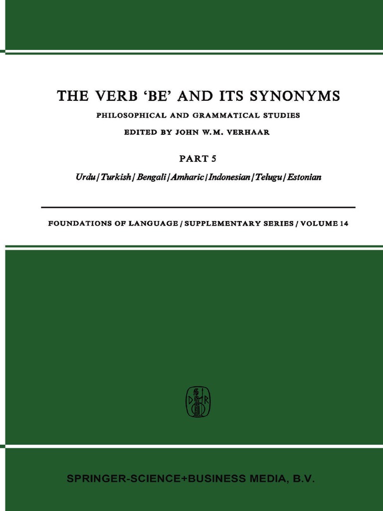 The Verb Be' and Its Synonyms John Verhaar Ruqaiya Hasan 1972