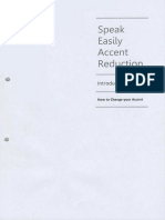 Speak Easily, Accent Reduction Handbook, 2009