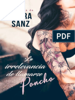 La Irrelevancia de Llamarse Poncho - Laura Sanz