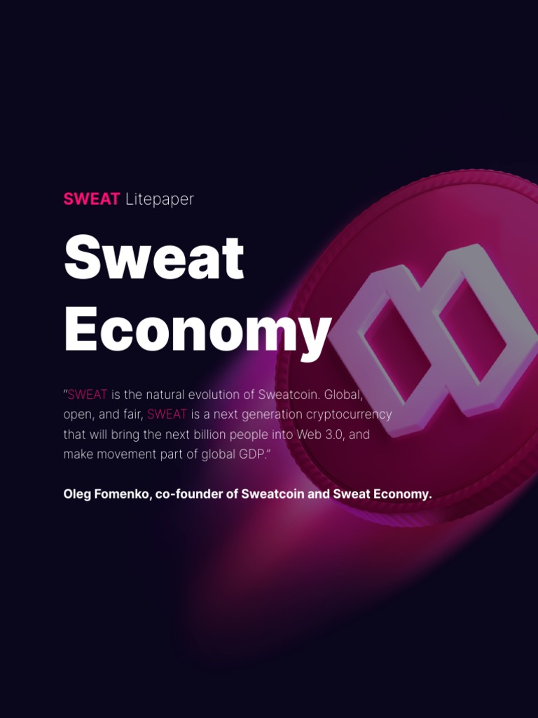 Sweat Economy Litepaper | PDF | Cryptocurrency | Verification And Validation