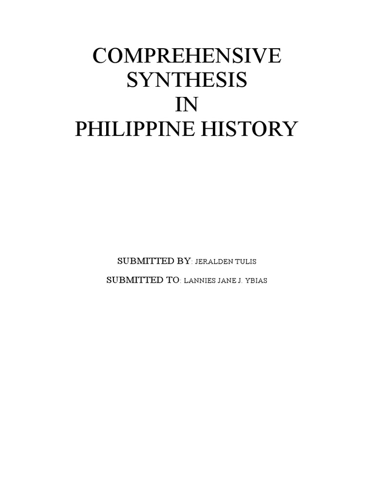 Comprehensive Synthesis of Philippine History | PDF | Politics