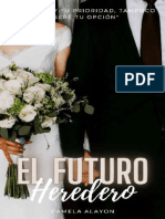 El Futuro Heredero (Spanish Edition) (Pamela Alayon)