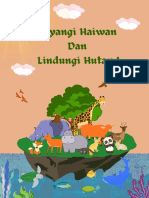 Sayangi Haiwan Dan Lindungi Hutan !