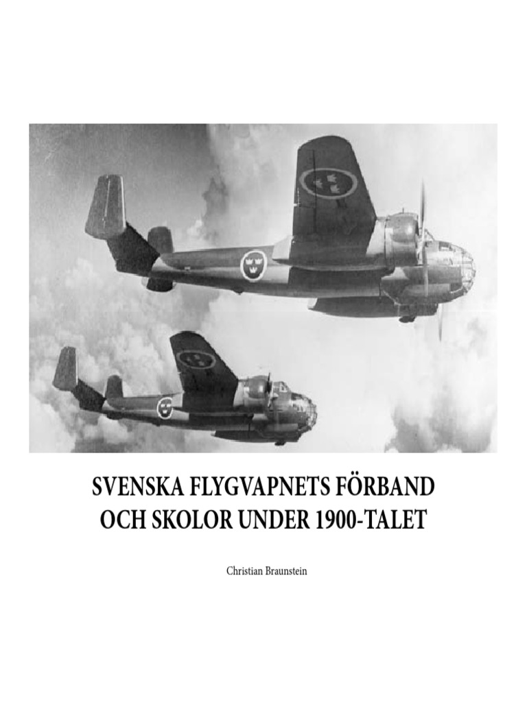 Svenska Flygvapnets Forband Och Skolor Under 1900 Talet | PDF