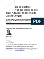 Fue El Pibe de Carlitos Chaplin y El Tío Lucas de Los Locos Addams