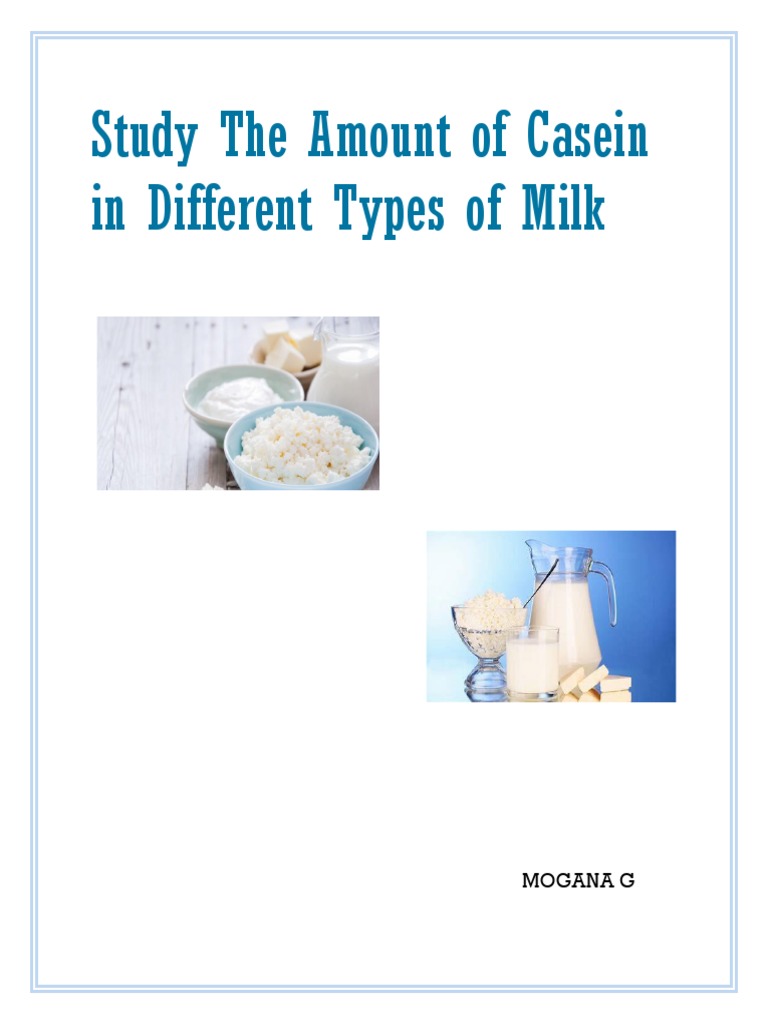 Study The Amount of Casein in Different Types of Milk | PDF | Milk ...